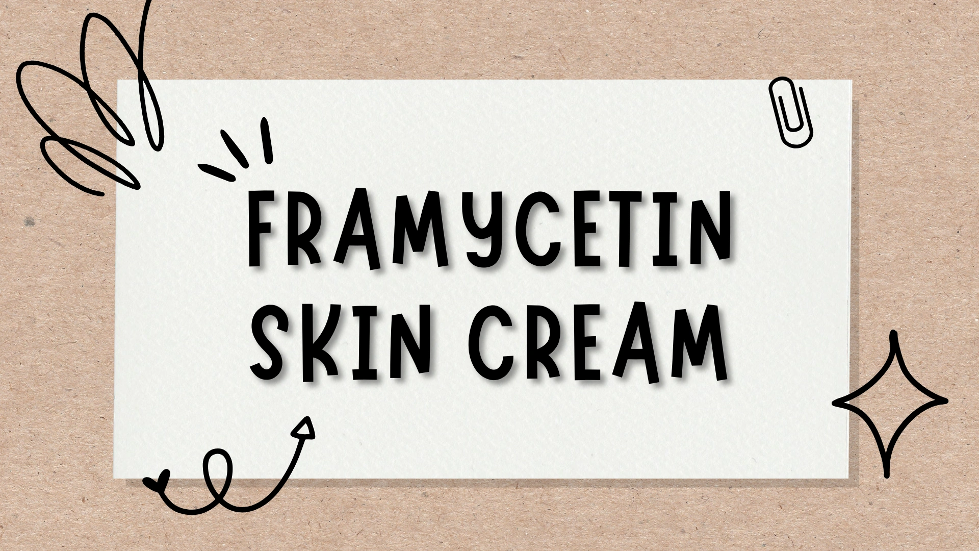 Framycetin Skin Cream Uses, Benefits, Side Effects Guide