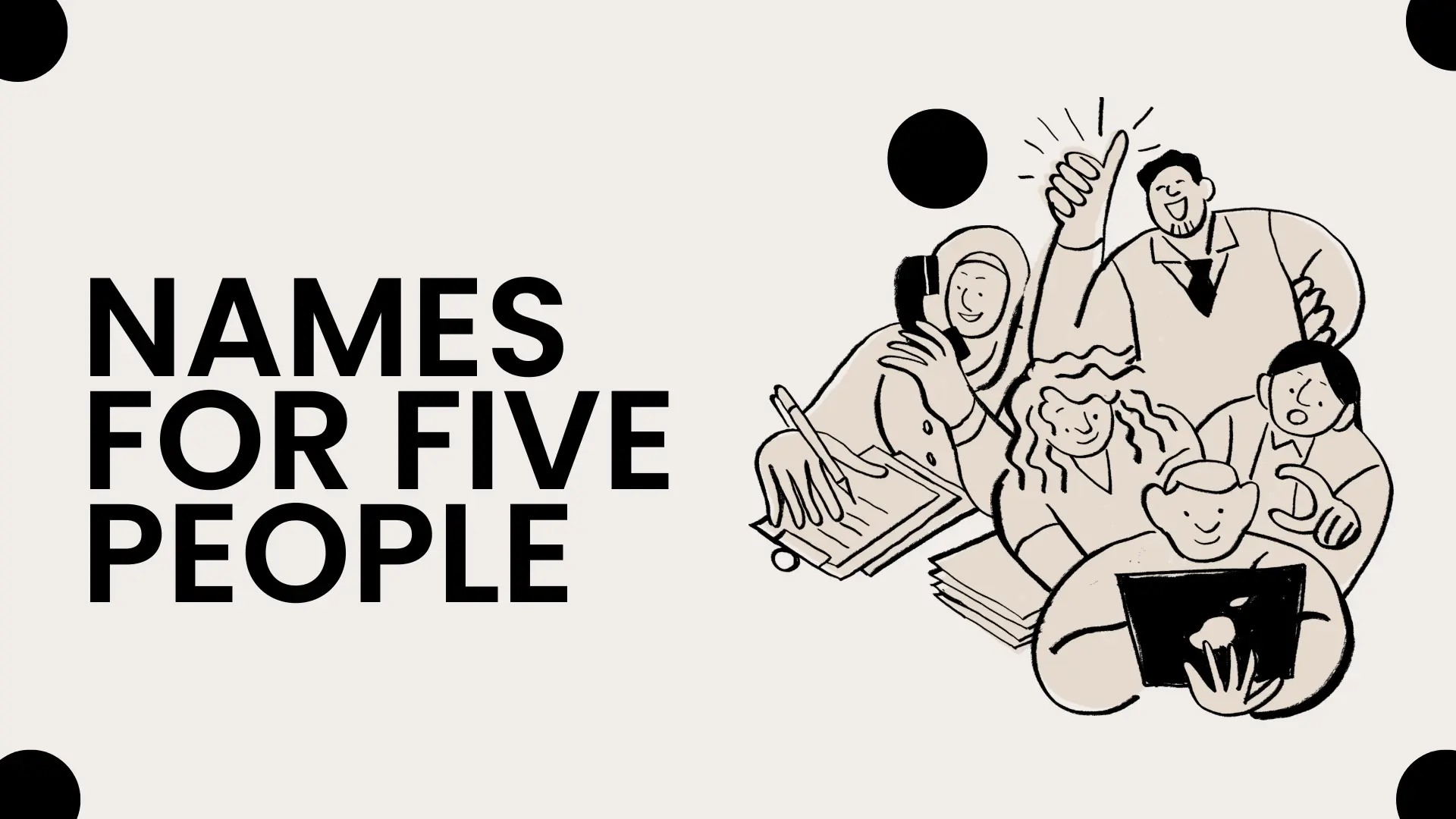 Top Names for Five People: Fun & Creative Picks