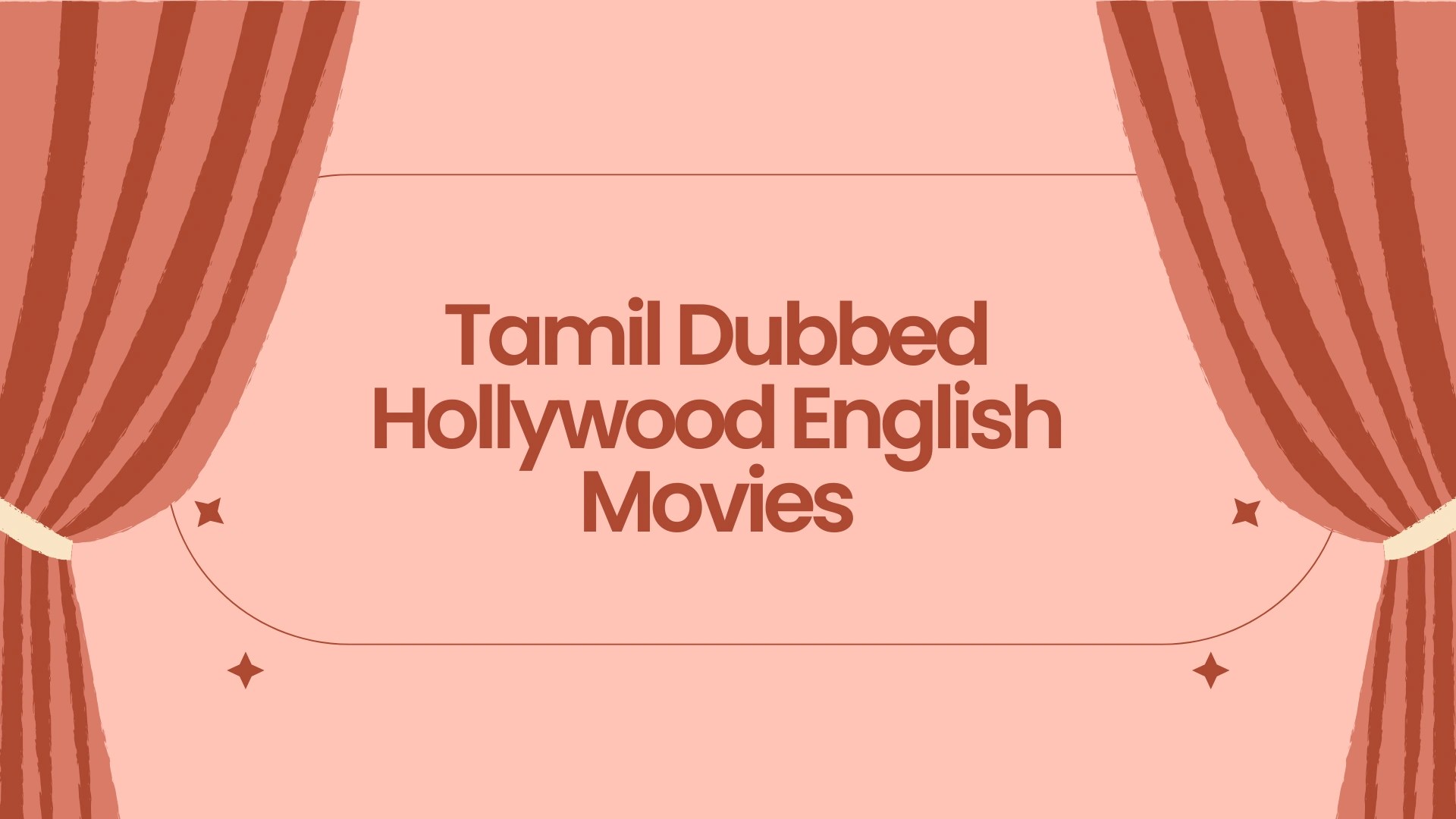 Tamil Dubbed Hollywood English Movies: Best Guide & List