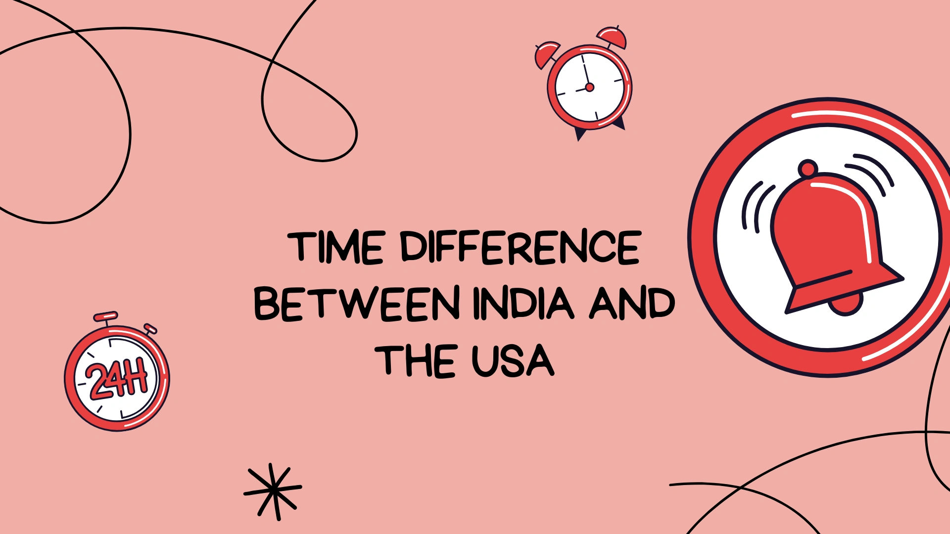 Time Difference Between India and the USA: A Complete Guide
