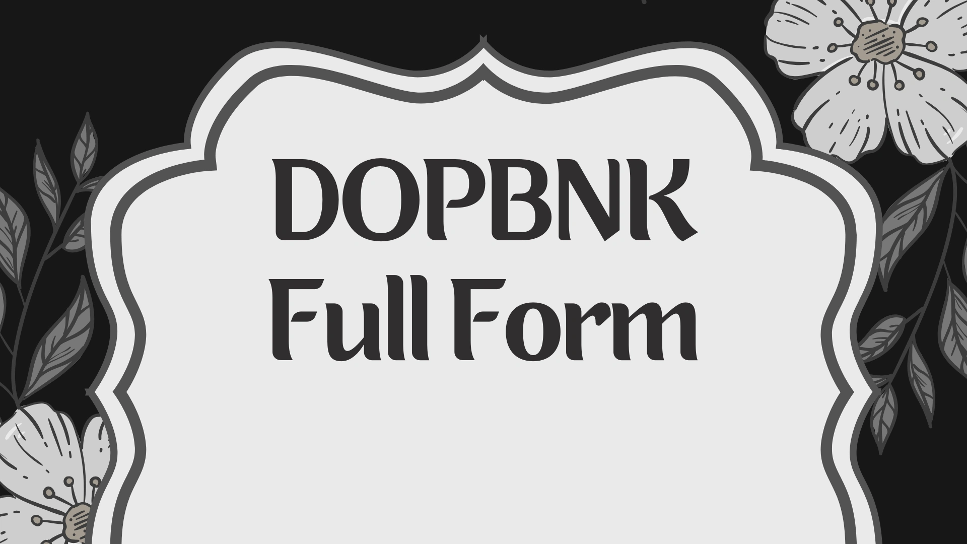DOPBNK Full Form Explained: Meaning & SMS Alerts Guide