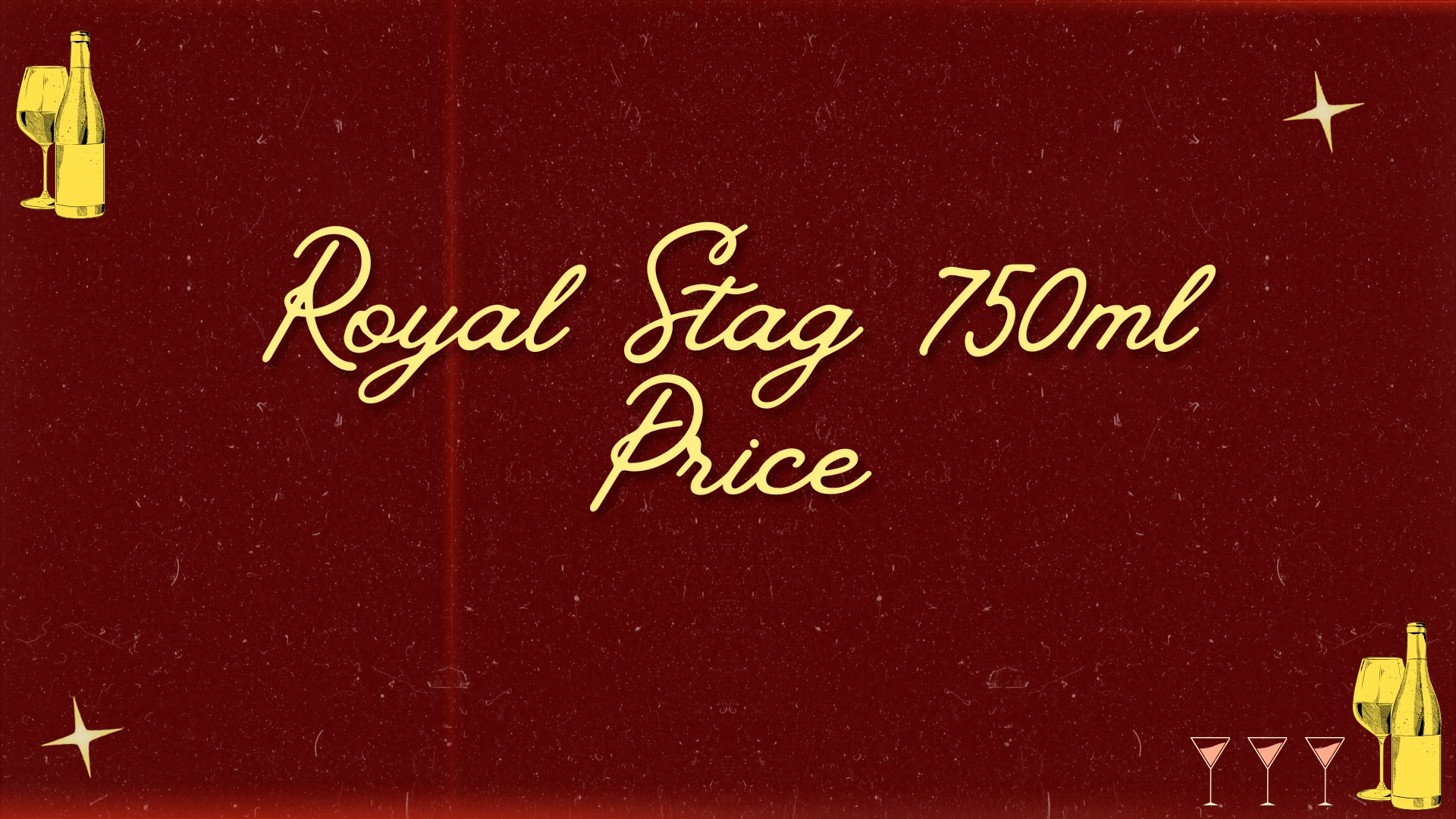 Royal Stag 750ml Price List India with Latest State Rates 