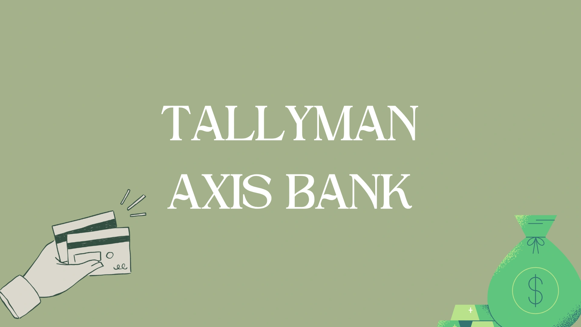 Tallyman Axis Bank: Recovery, Collections & Payment Guide